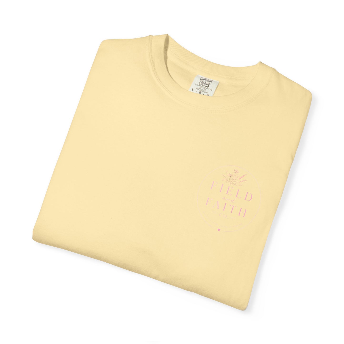 Pink Endless Faith | Comfort Colors Tee