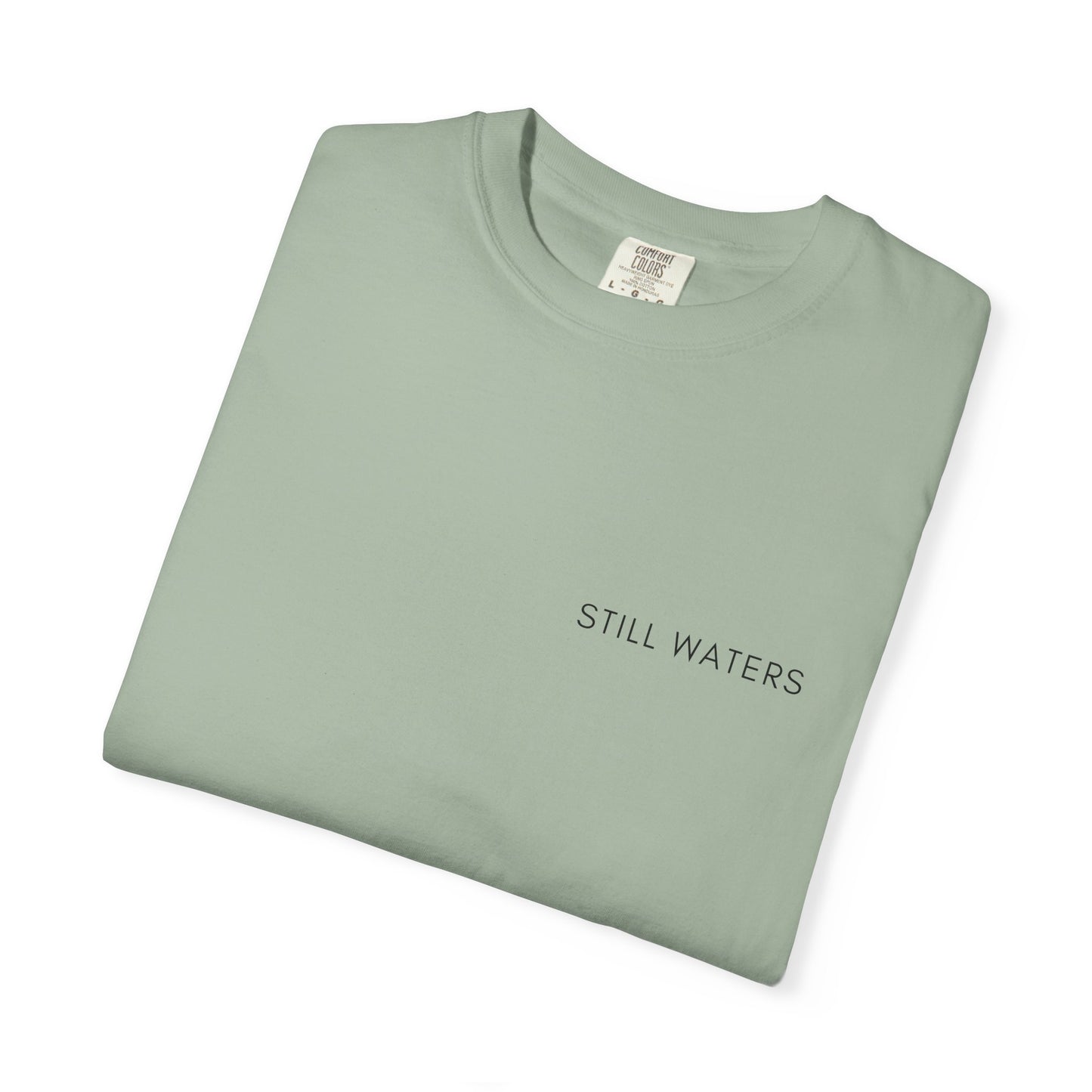 Comfort Colors - STILL WATERS - verse tshirt