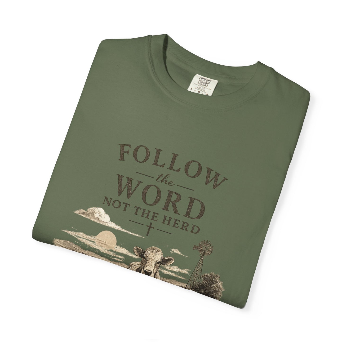 Follow the Word not the Herd tshirt