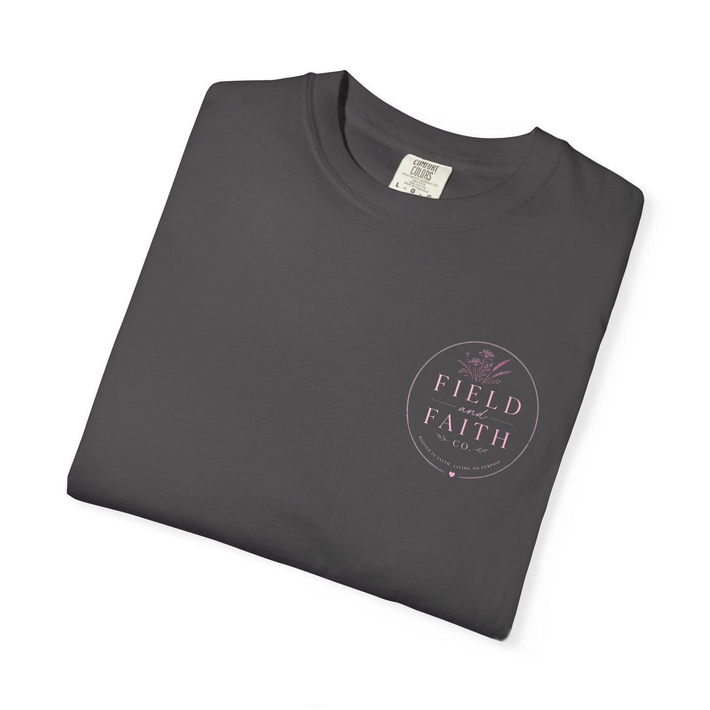 Pink Endless Faith | Comfort Colors Tee
