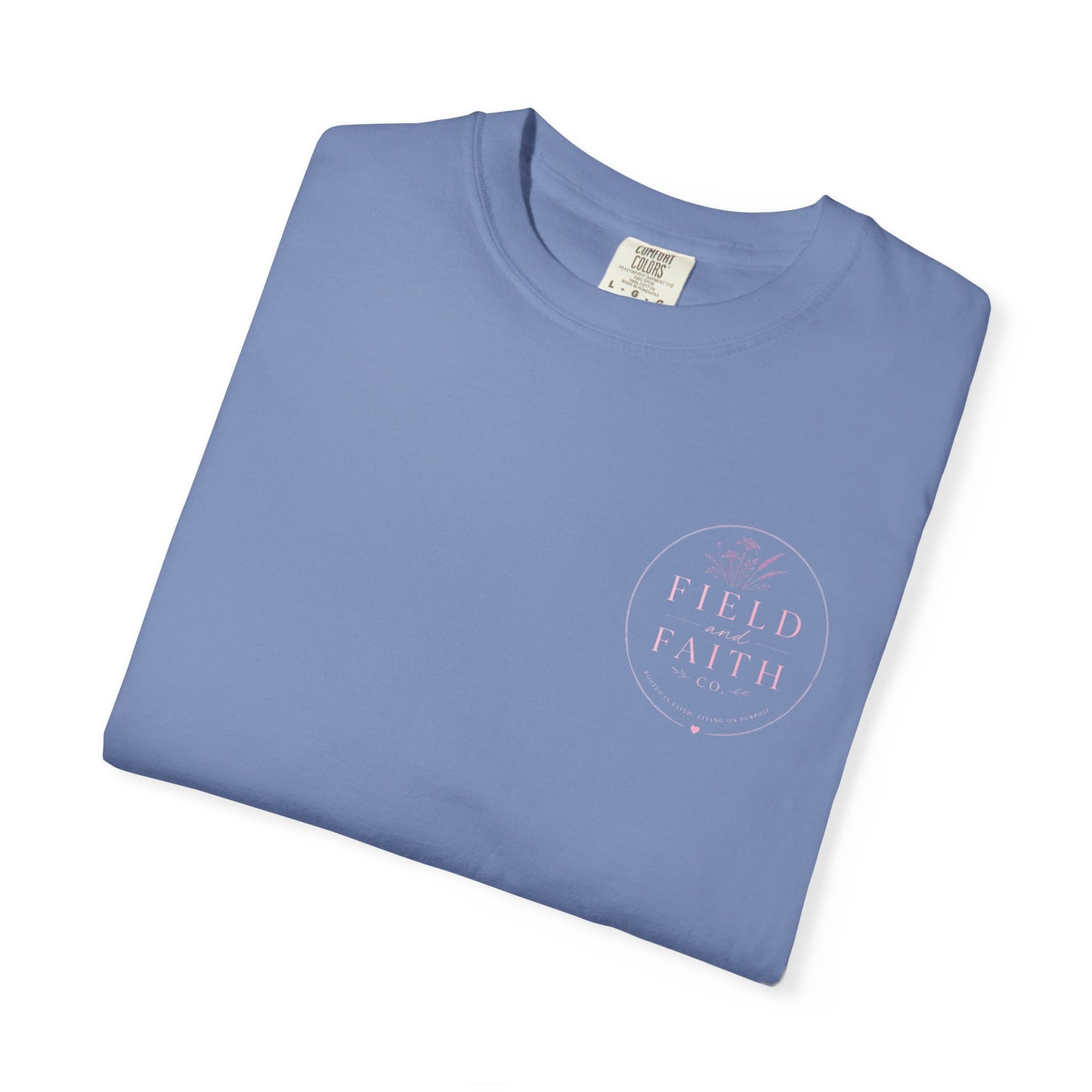 Pink Endless Faith | Comfort Colors Tee