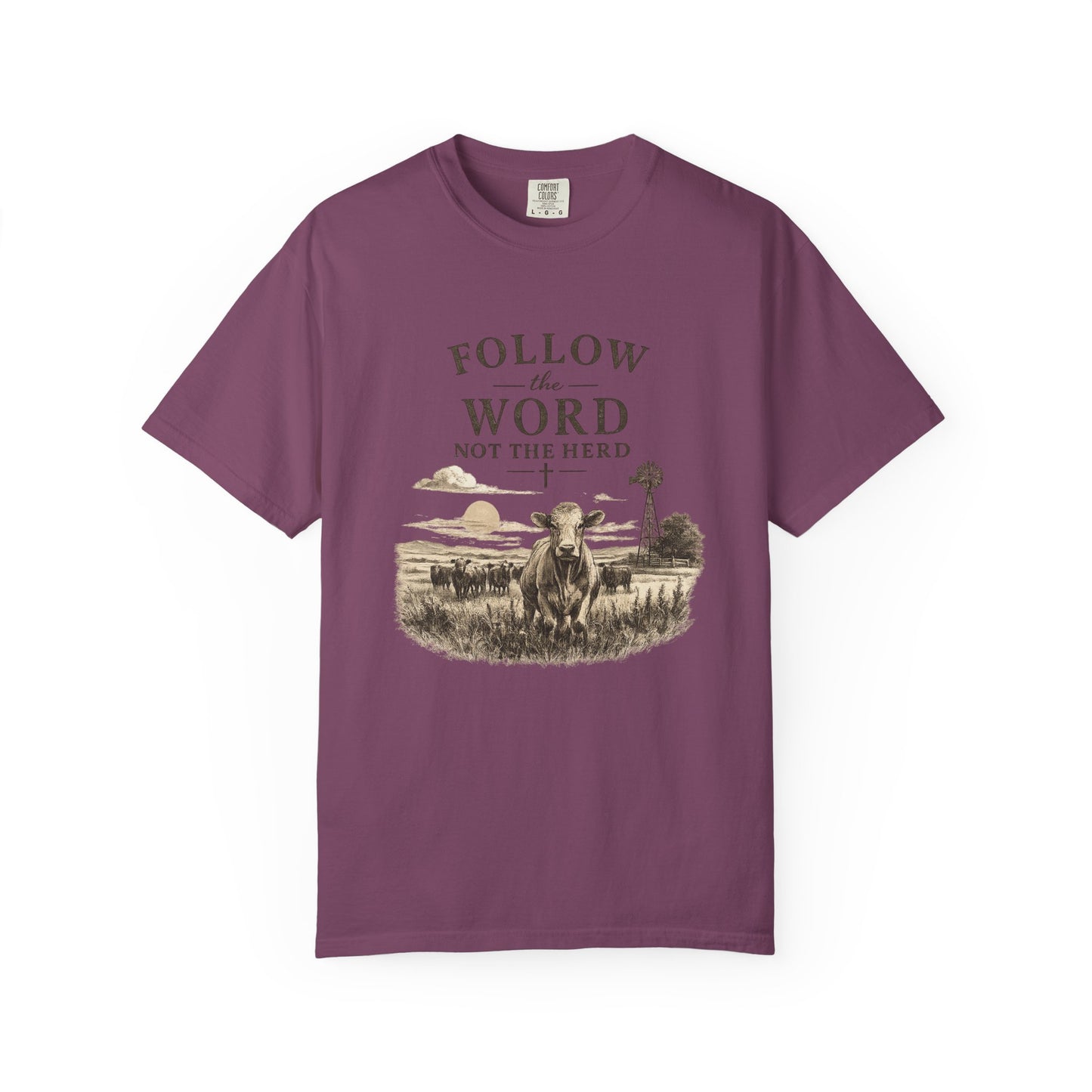 Follow the Word not the Herd tshirt