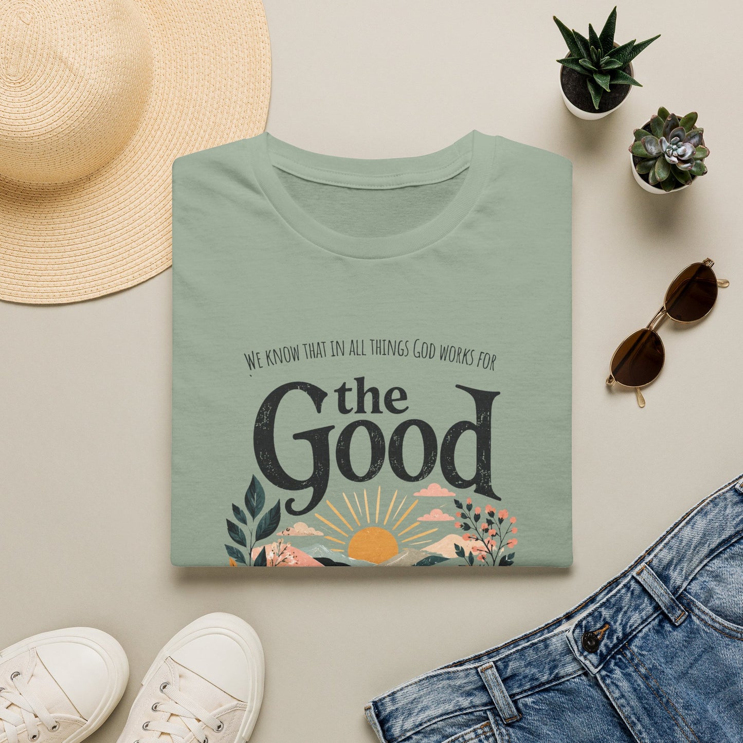 God Works for the Good T-Shirt