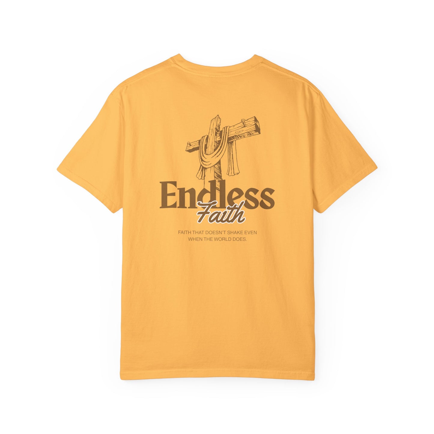 Endless Faith | Comfort Colors Tee