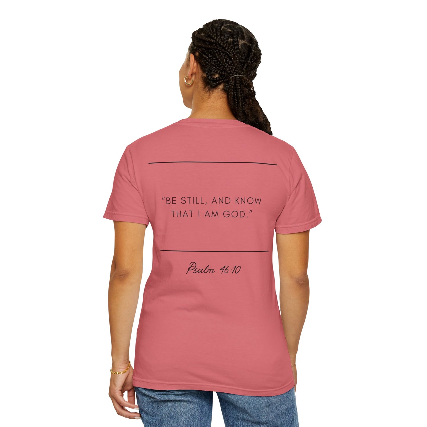 Comfort Colors - BE STILL - Verse t-shirt