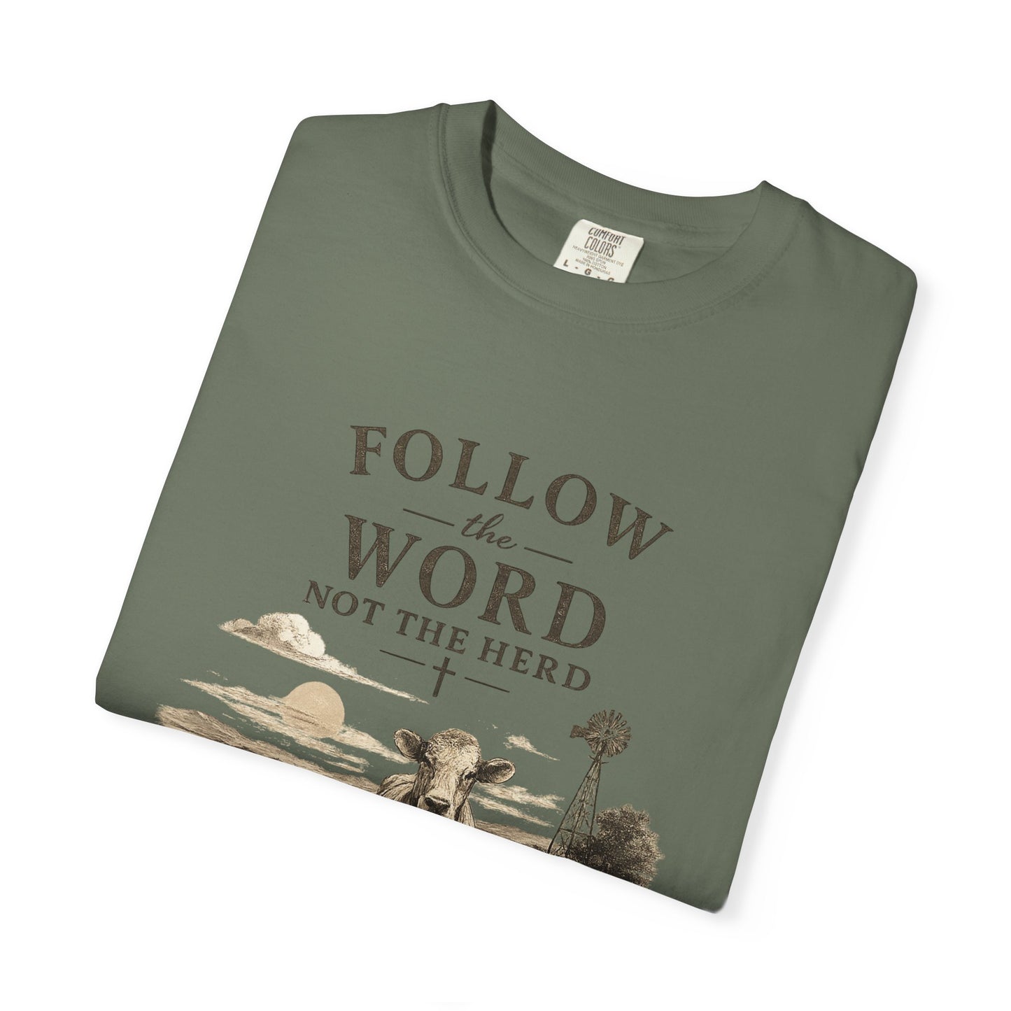 Follow the Word not the Herd tshirt