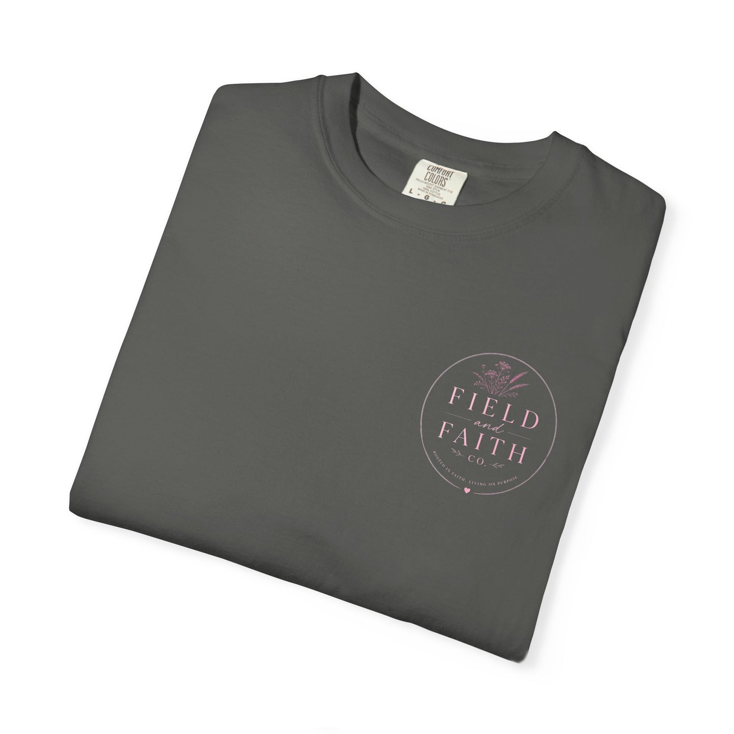 Pink Endless Faith | Comfort Colors Tee