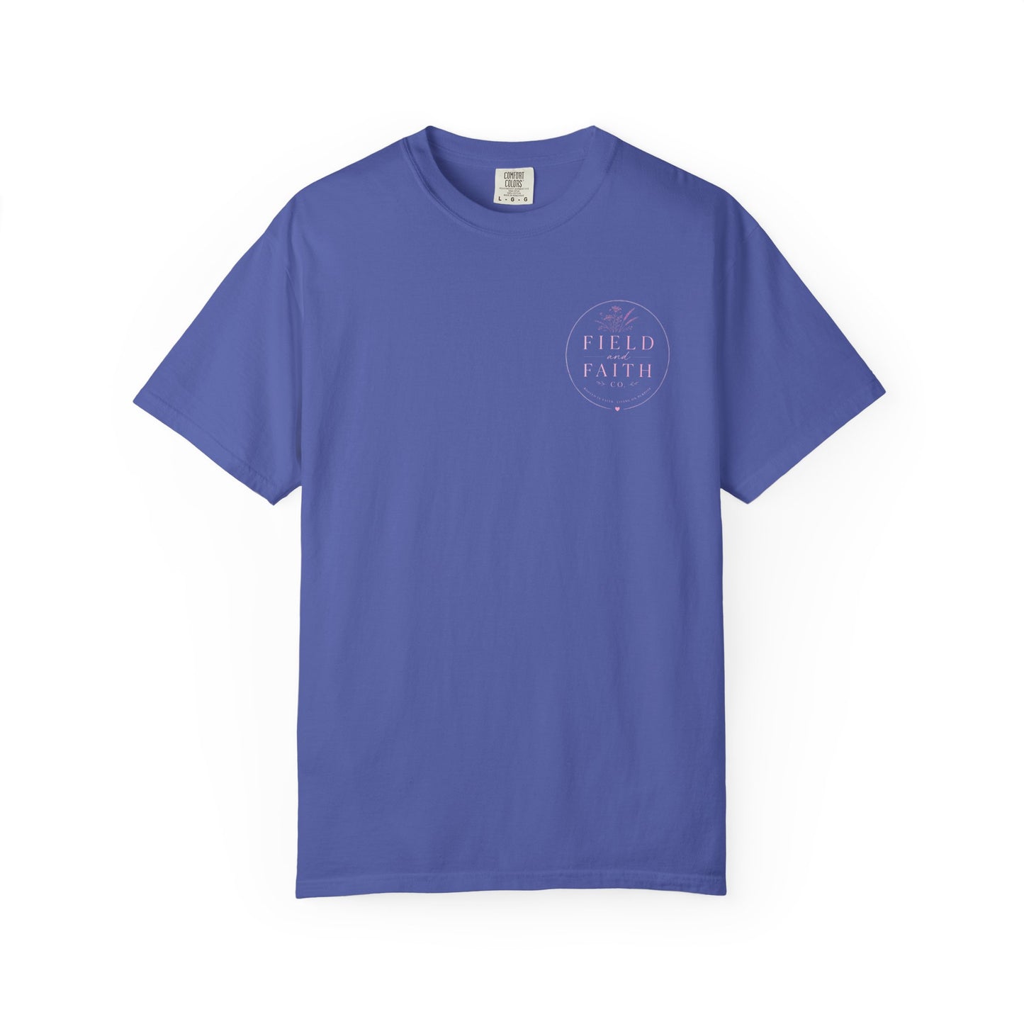 Pink Endless Faith | Comfort Colors Tee