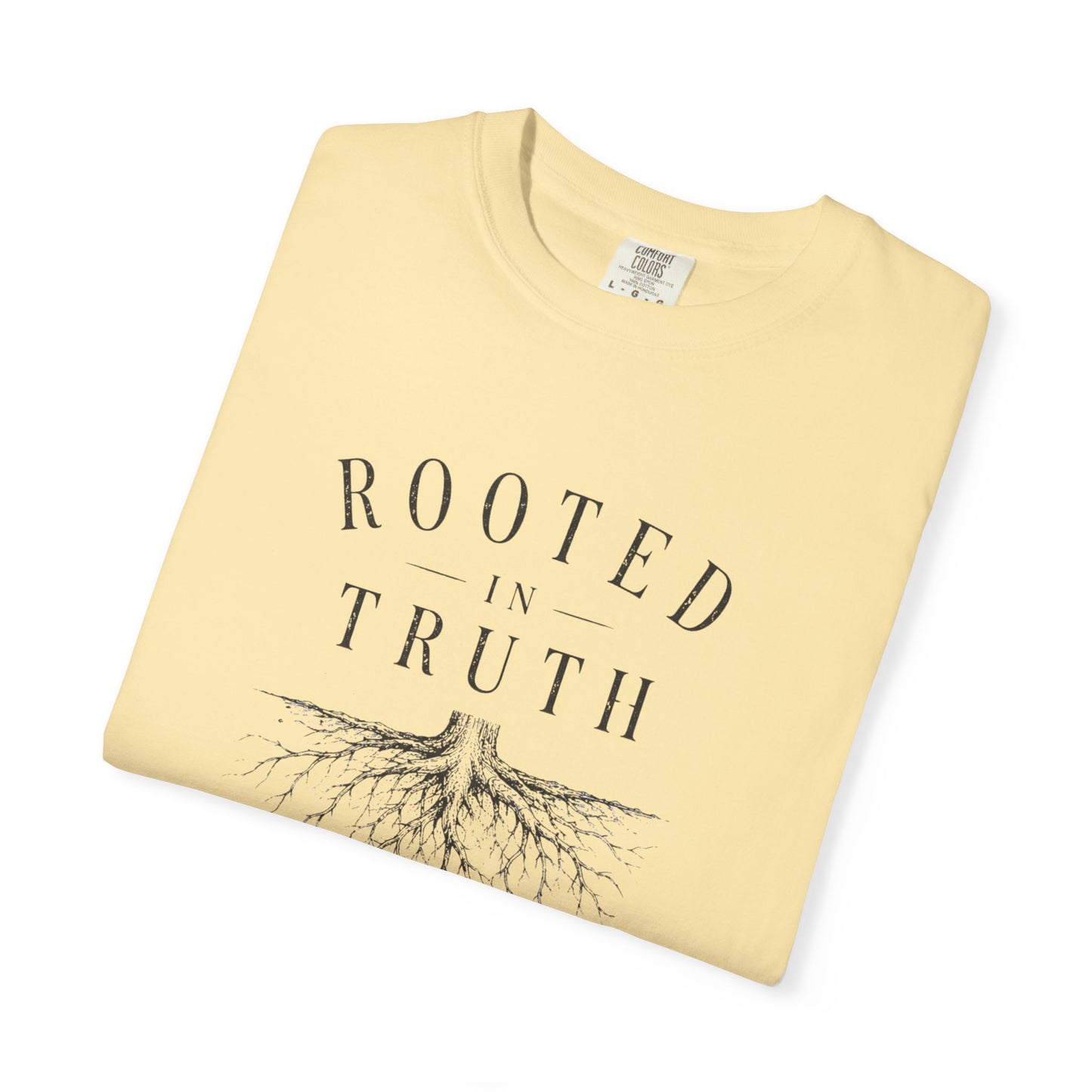Rooted in Truth T-Shirt