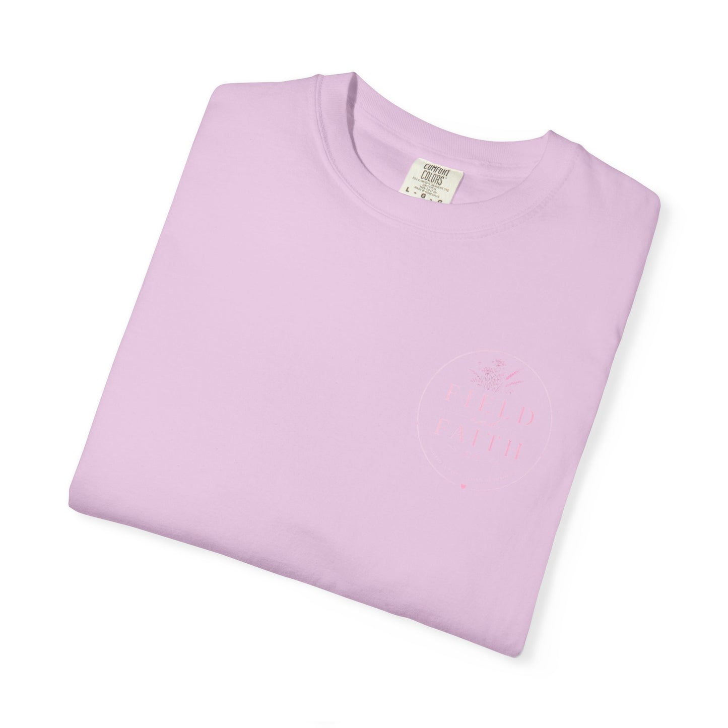 Pink Endless Faith | Comfort Colors Tee