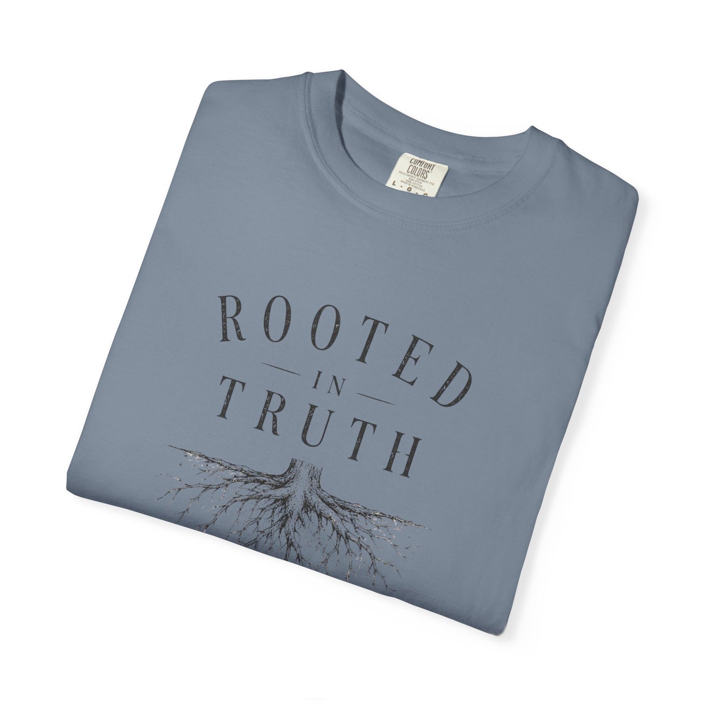 Rooted in Truth T-Shirt