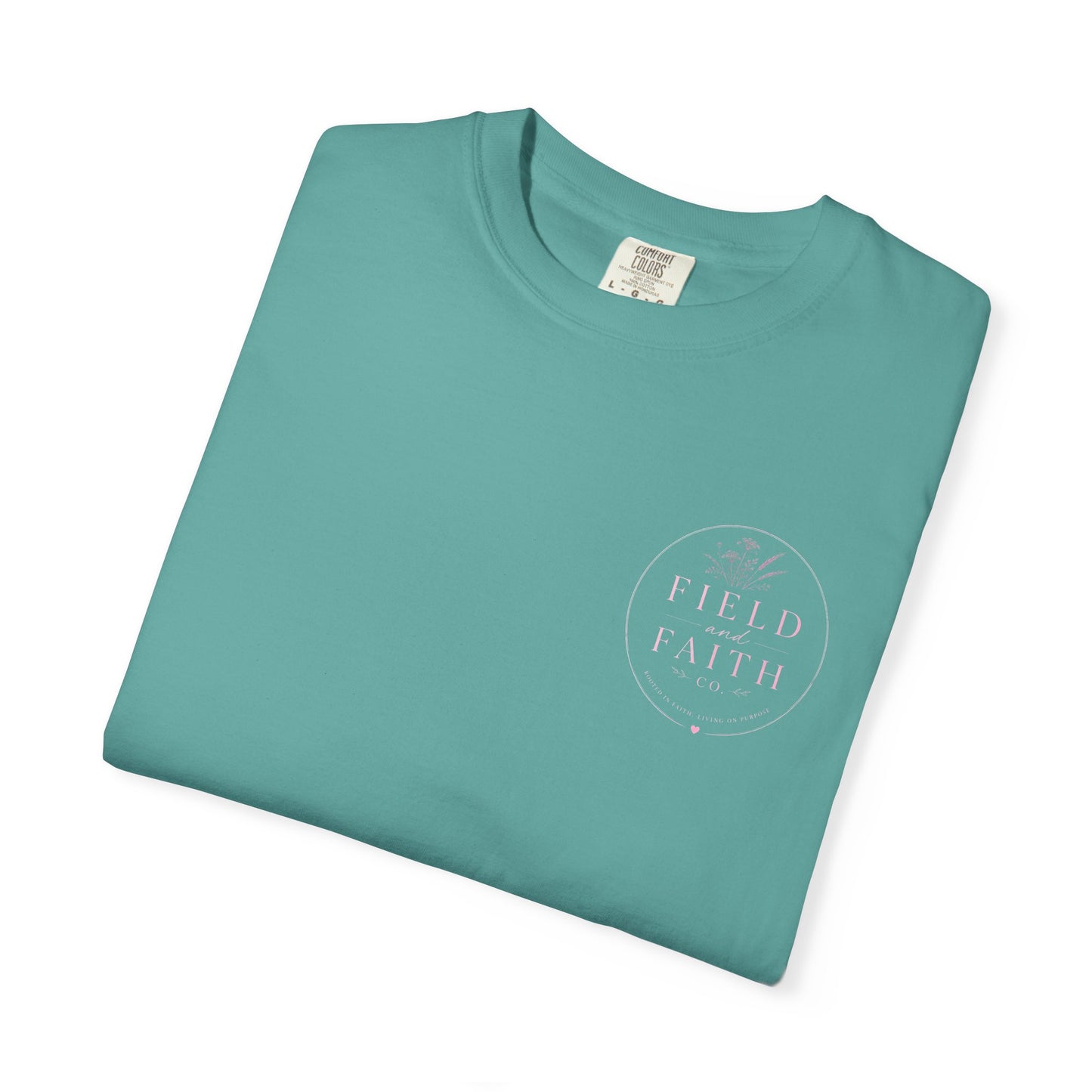 Pink Endless Faith | Comfort Colors Tee