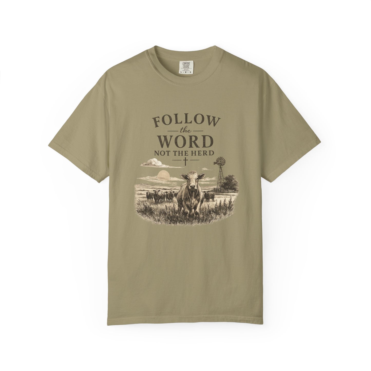 Follow the Word not the Herd tshirt