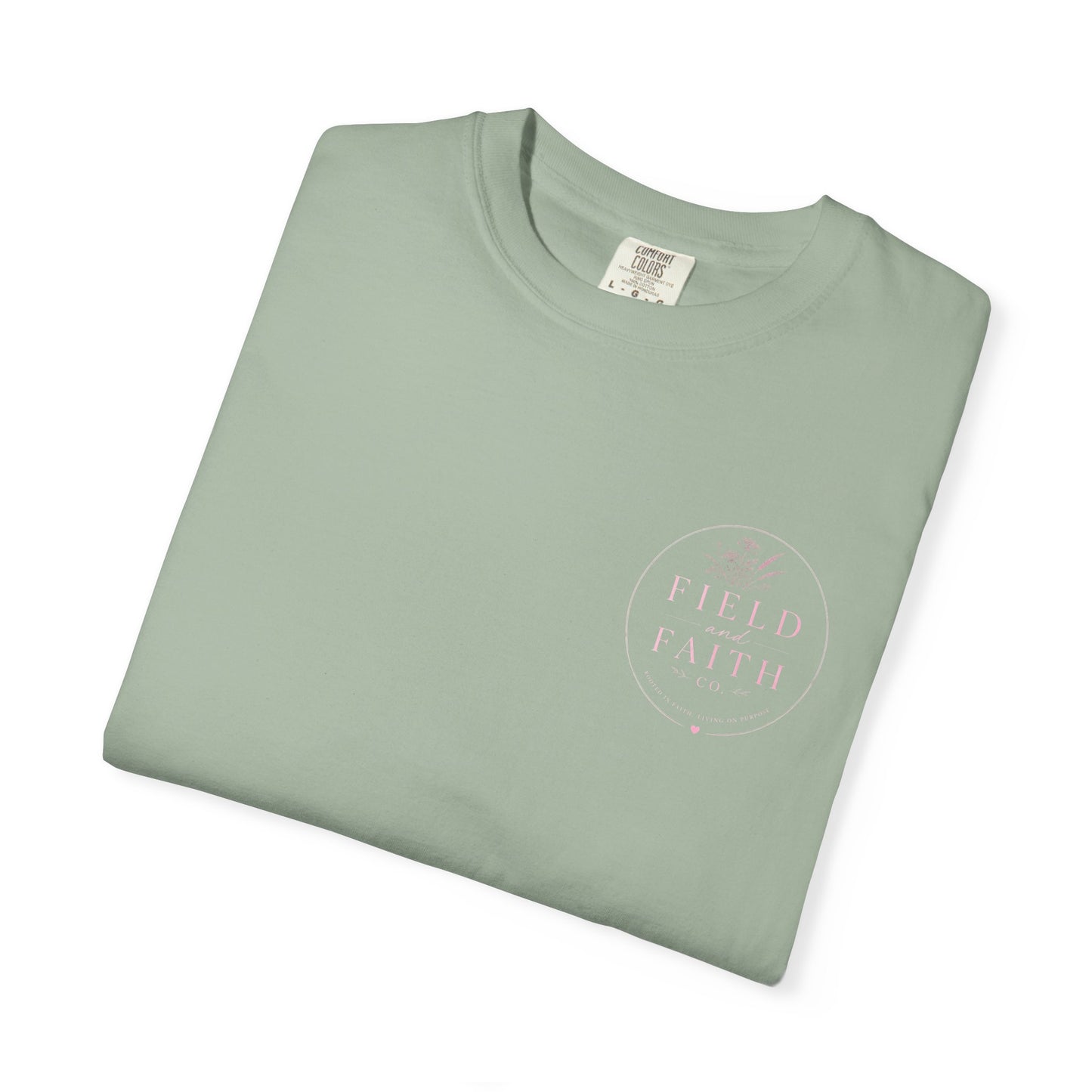 Pink Endless Faith | Comfort Colors Tee