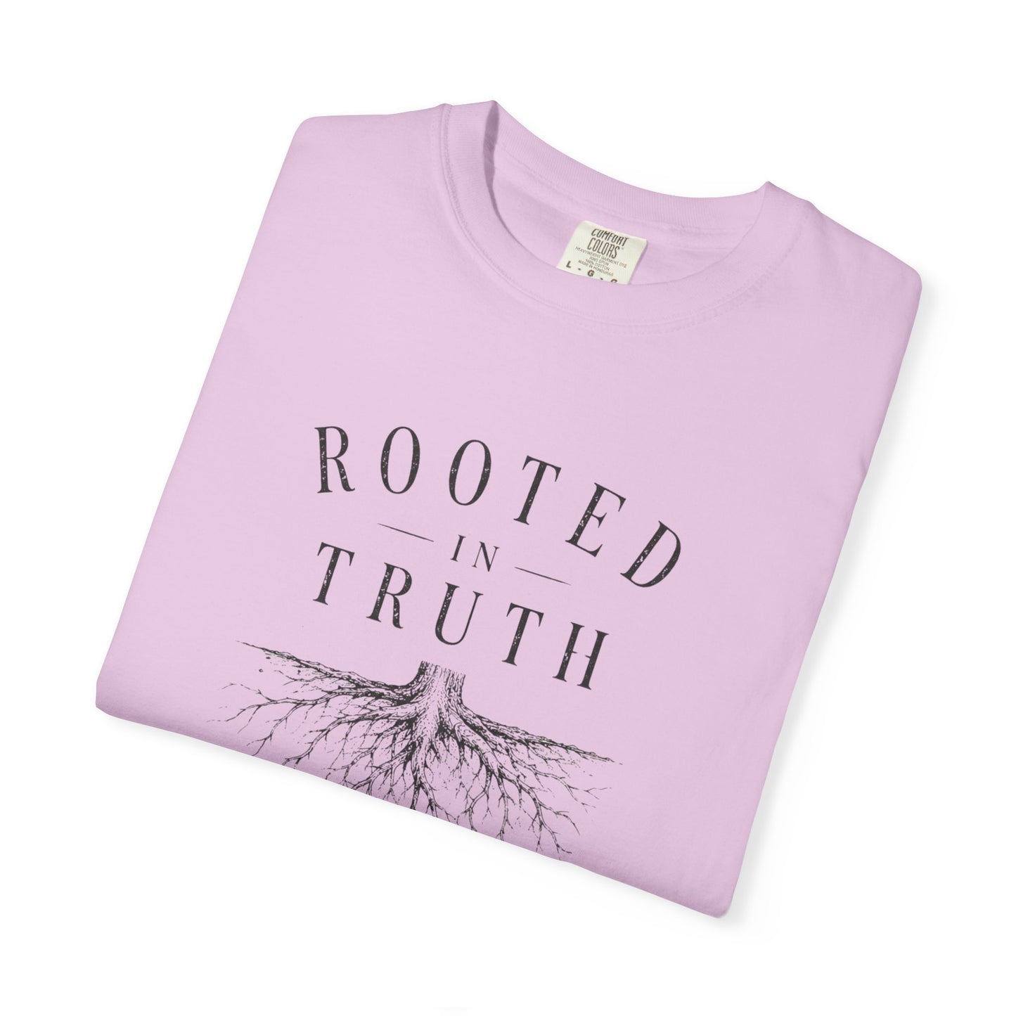 Rooted in Truth T-Shirt