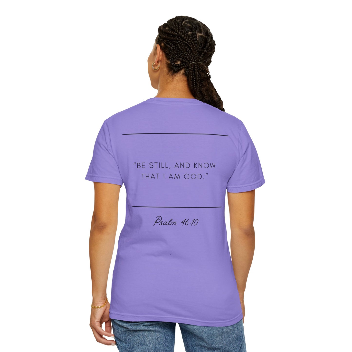 Comfort Colors - BE STILL - Verse t-shirt