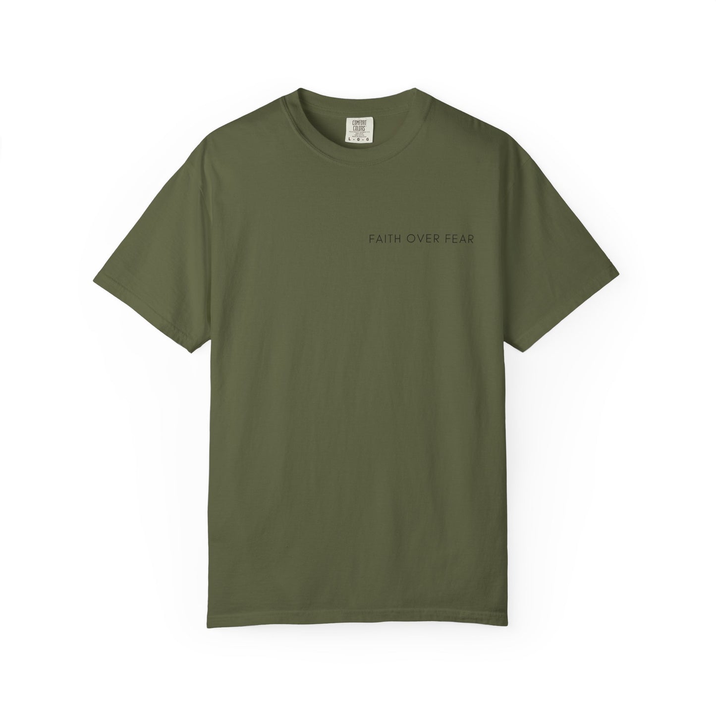 Comfort Colors - FAITH OVER FEAR VERSE tshirt