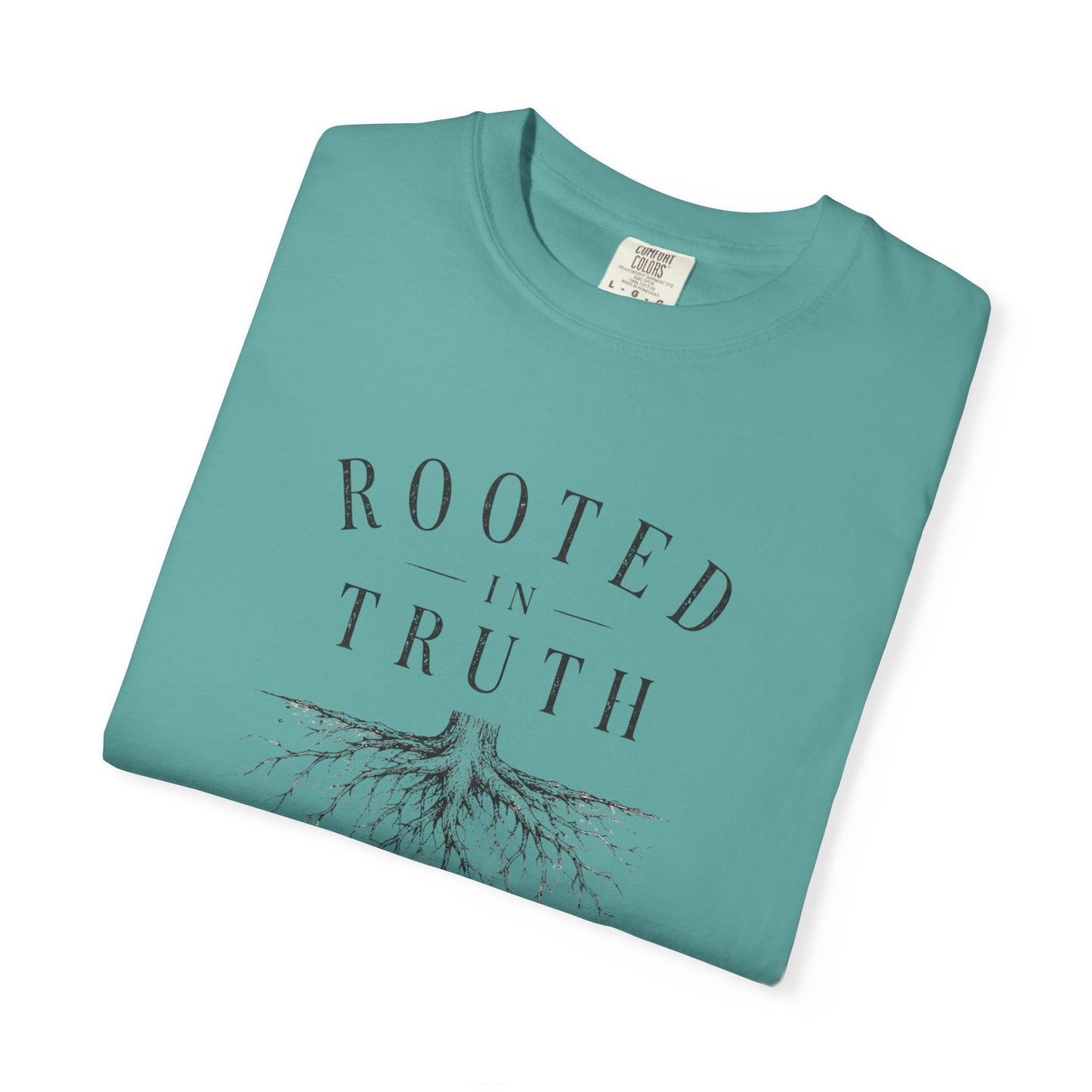 Rooted in Truth T-Shirt