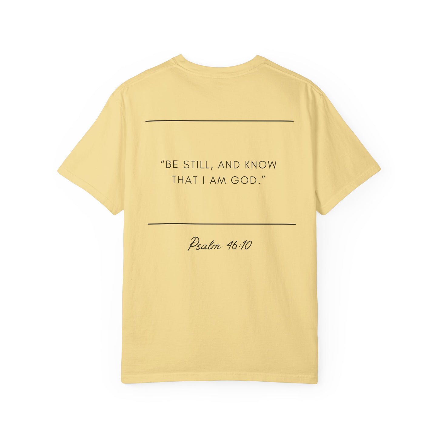 Comfort Colors - BE STILL - Verse t-shirt