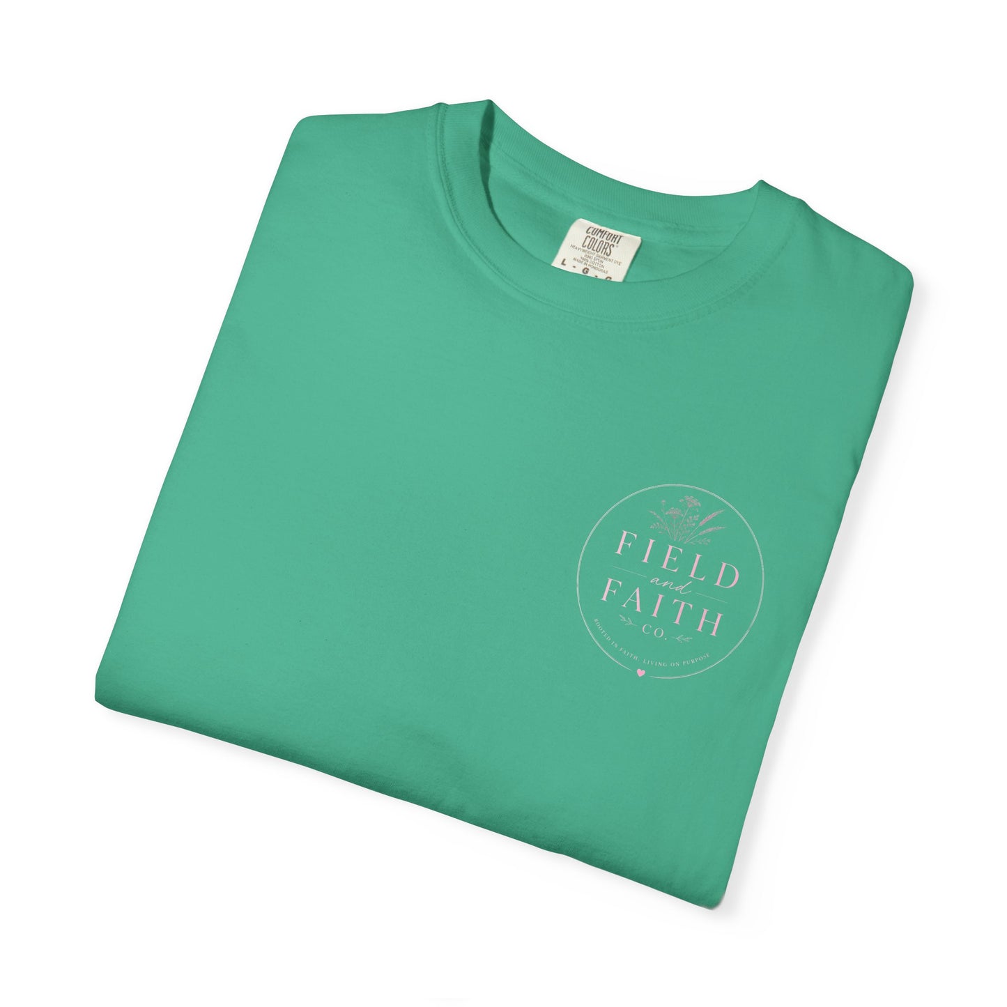 Pink Endless Faith | Comfort Colors Tee
