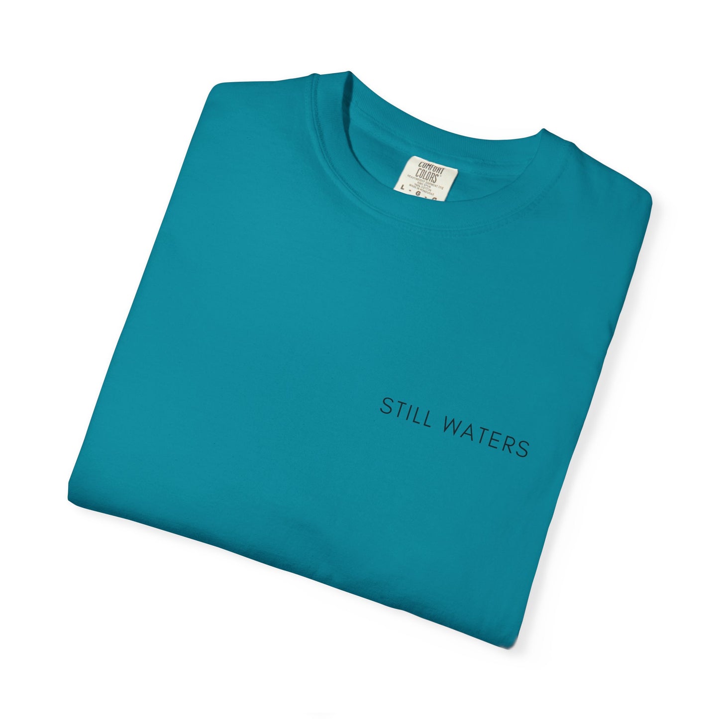 Comfort Colors - STILL WATERS - verse tshirt