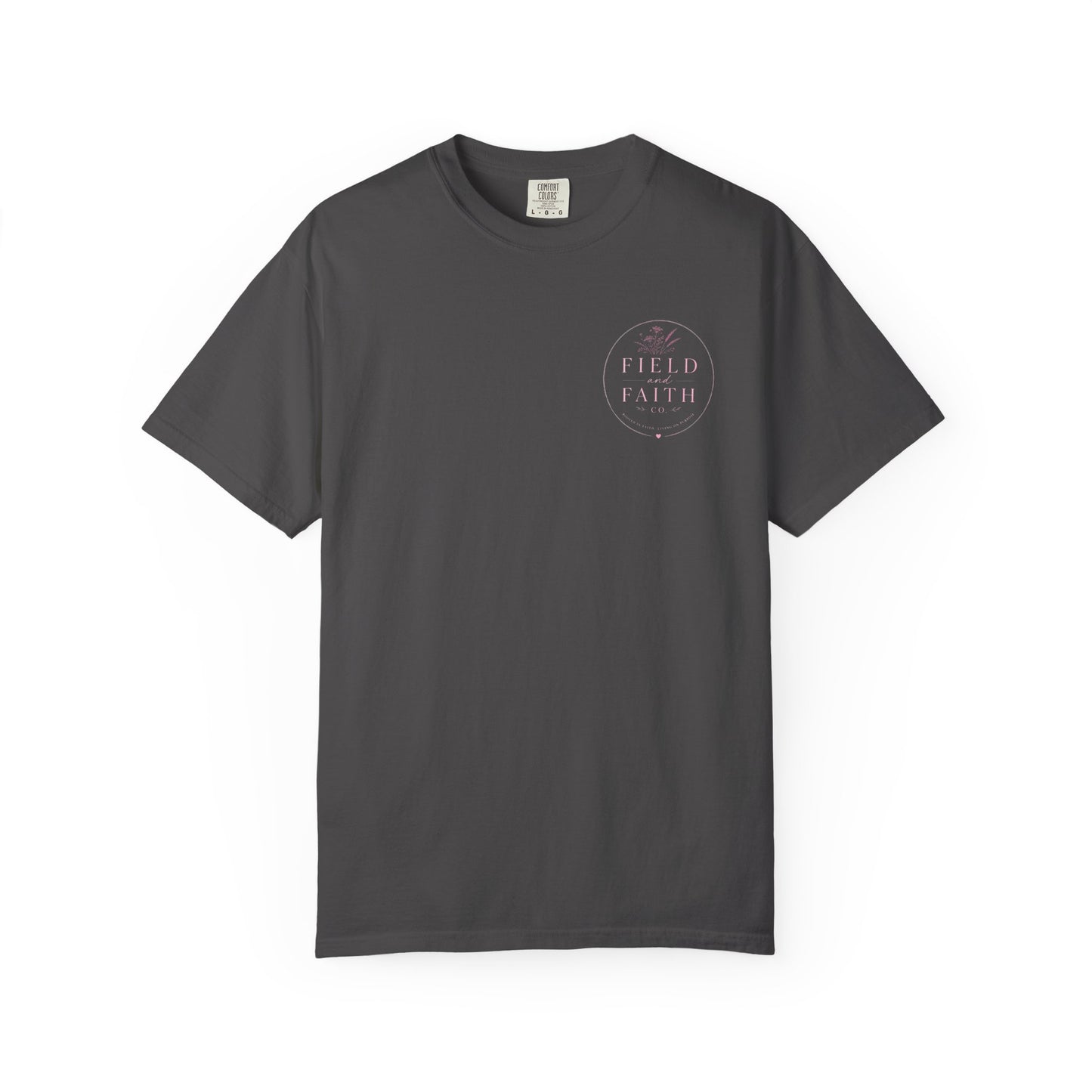 Pink Endless Faith | Comfort Colors Tee