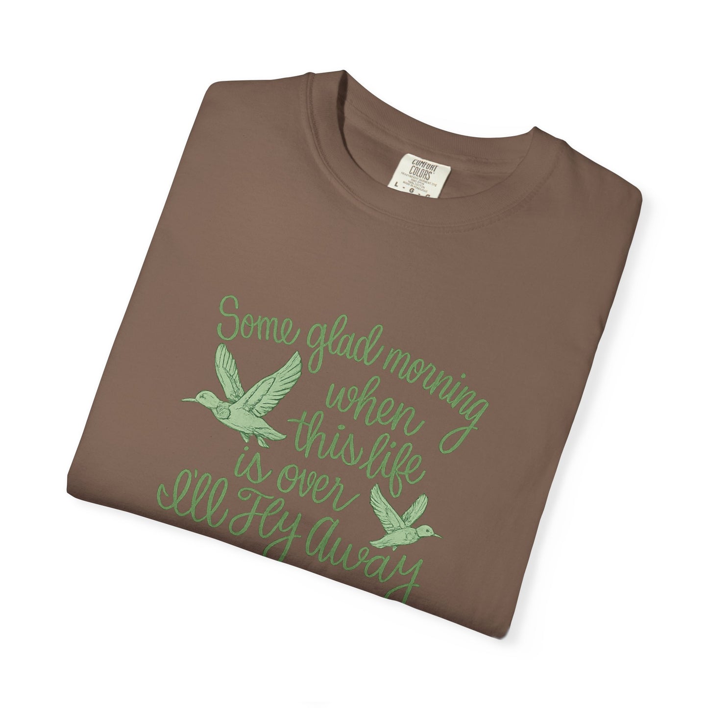 I’ll Fly Away | Comfort Colors