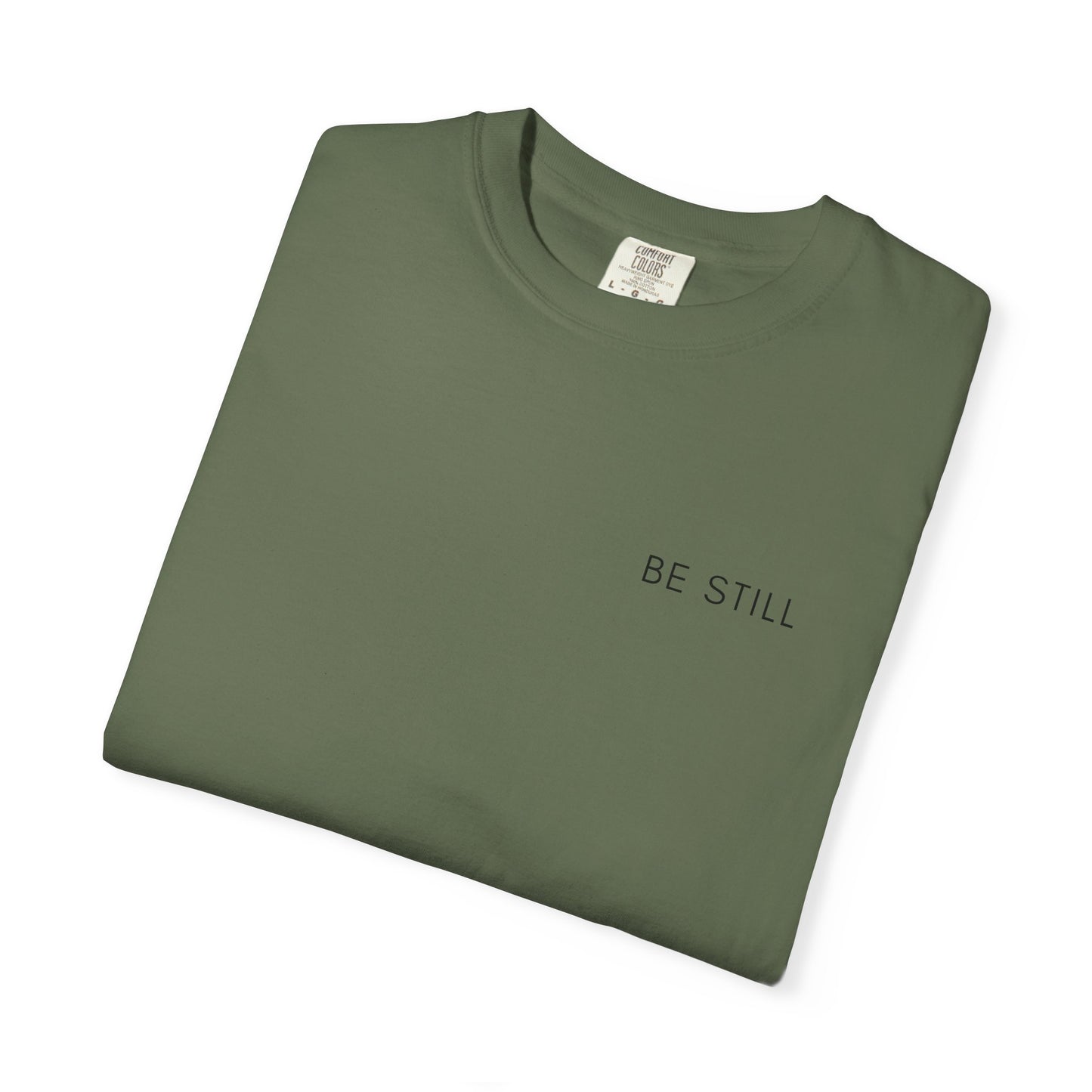 Comfort Colors - BE STILL - Verse t-shirt