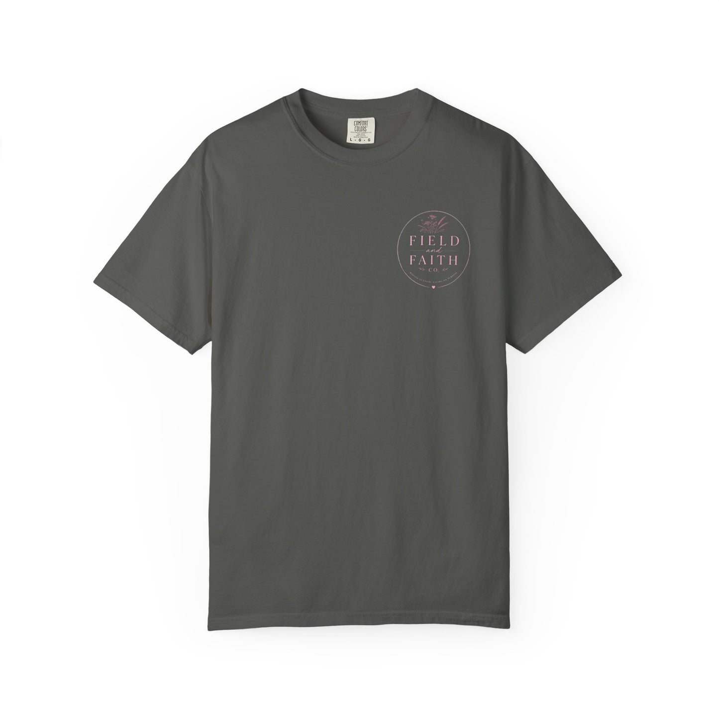 Pink Endless Faith | Comfort Colors Tee