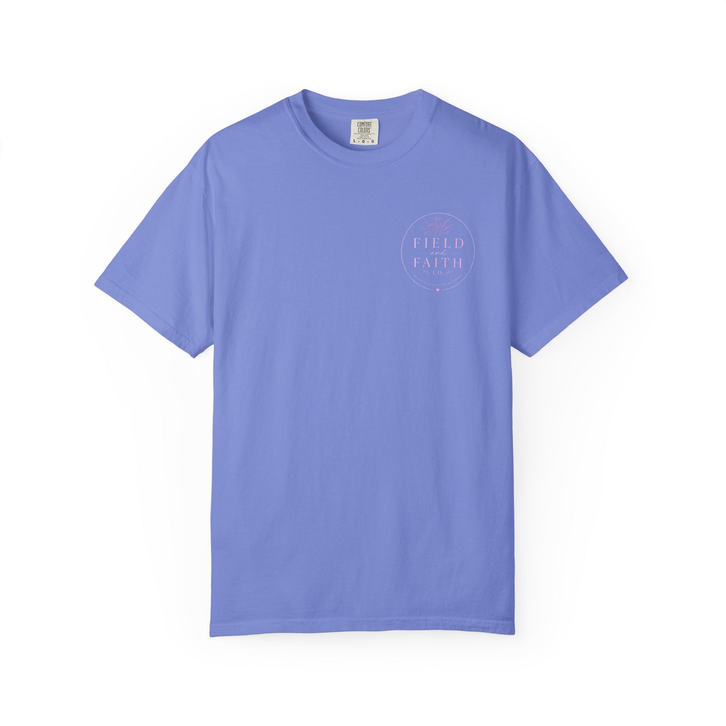 Pink Endless Faith | Comfort Colors Tee