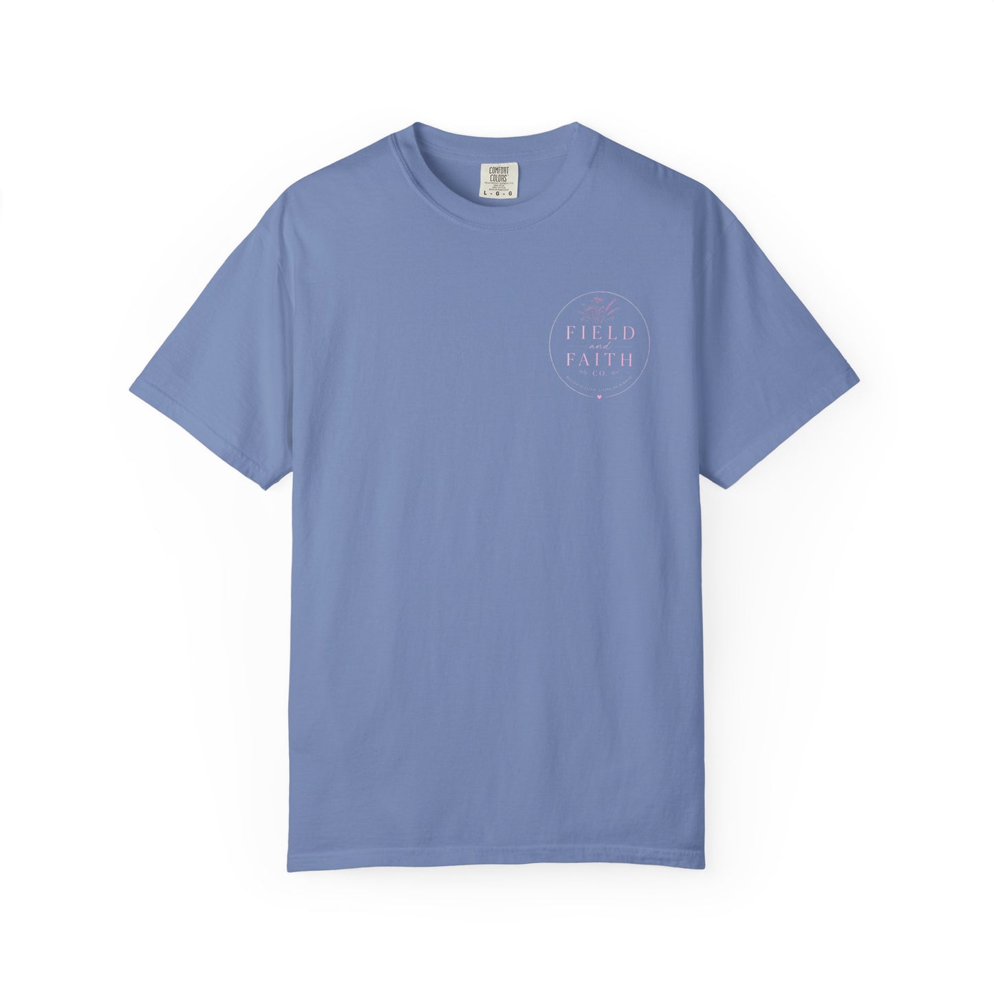 Pink Endless Faith | Comfort Colors Tee