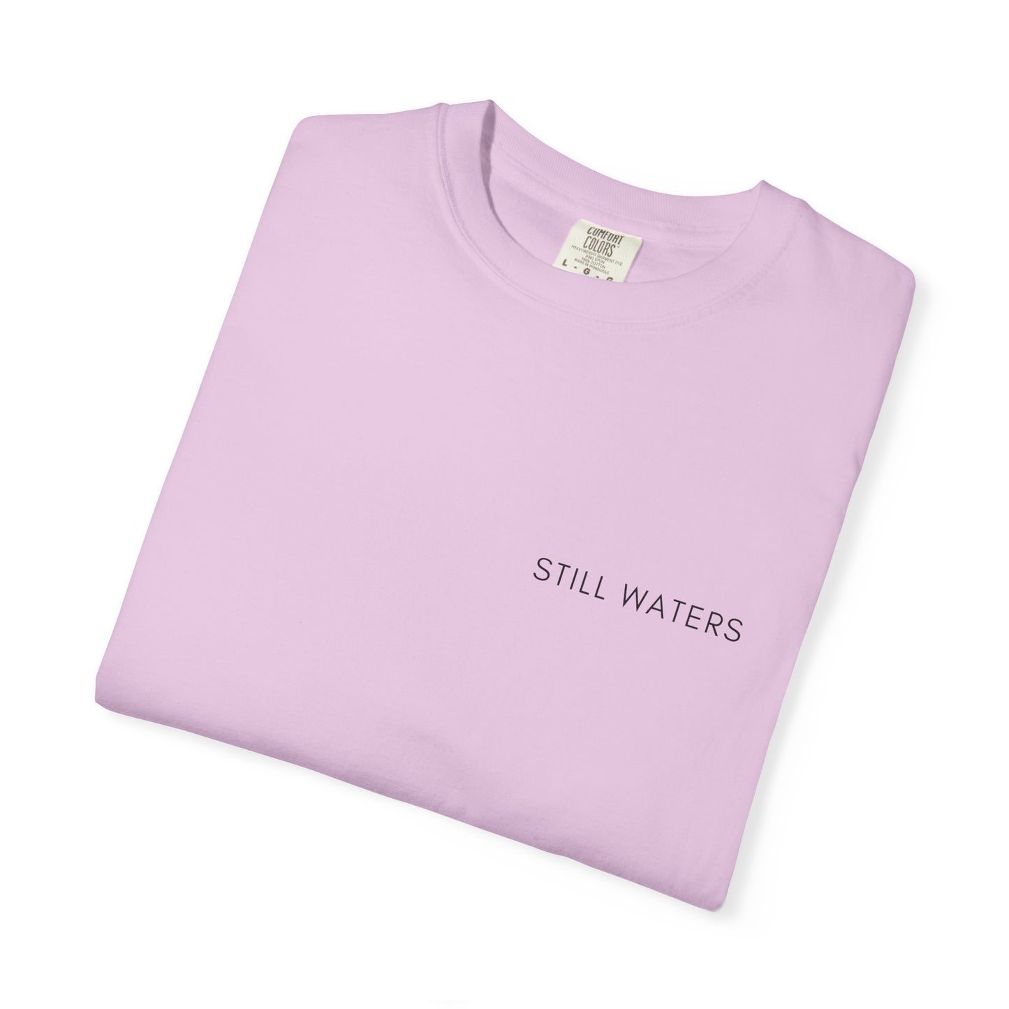 Comfort Colors - STILL WATERS - verse tshirt