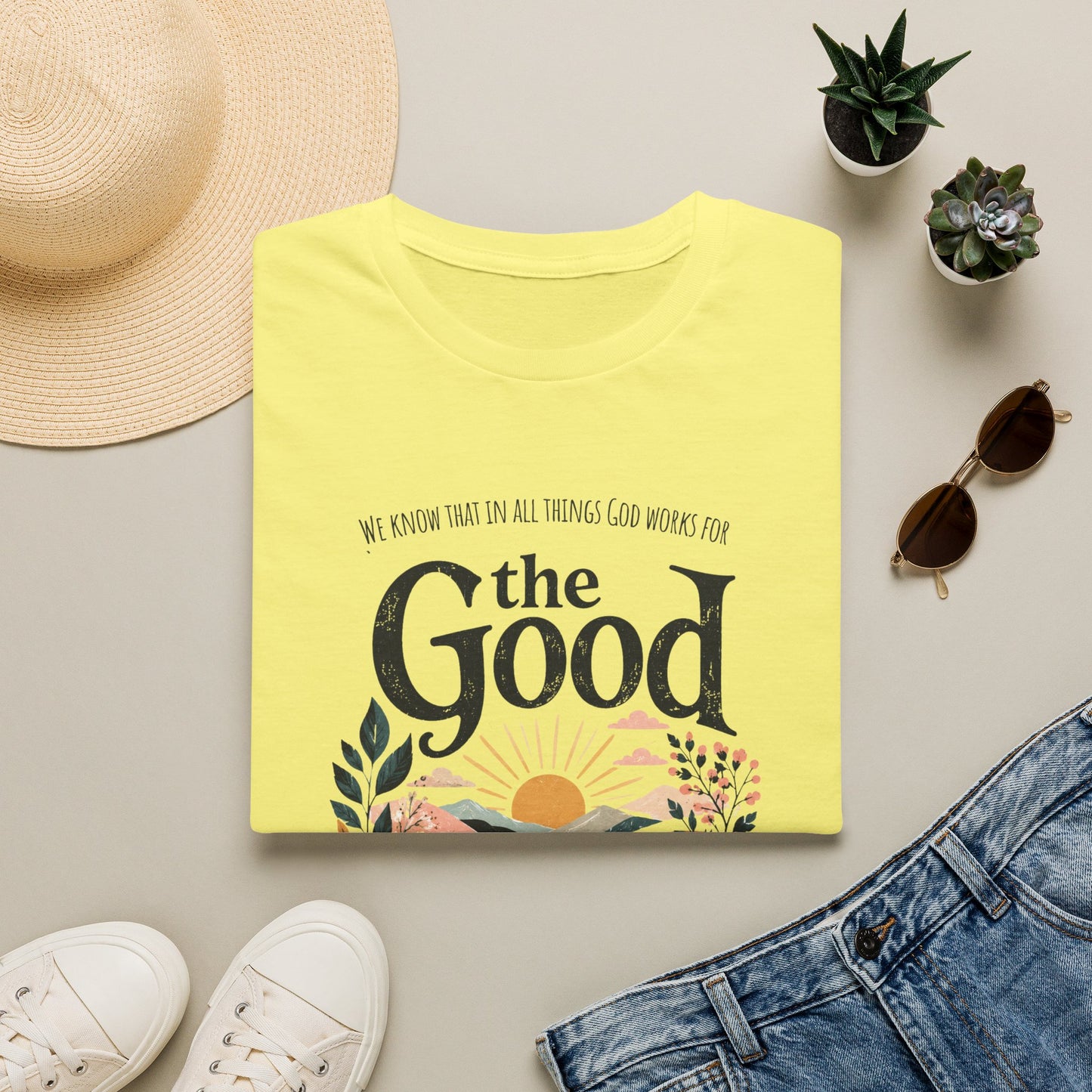 God Works for the Good T-Shirt