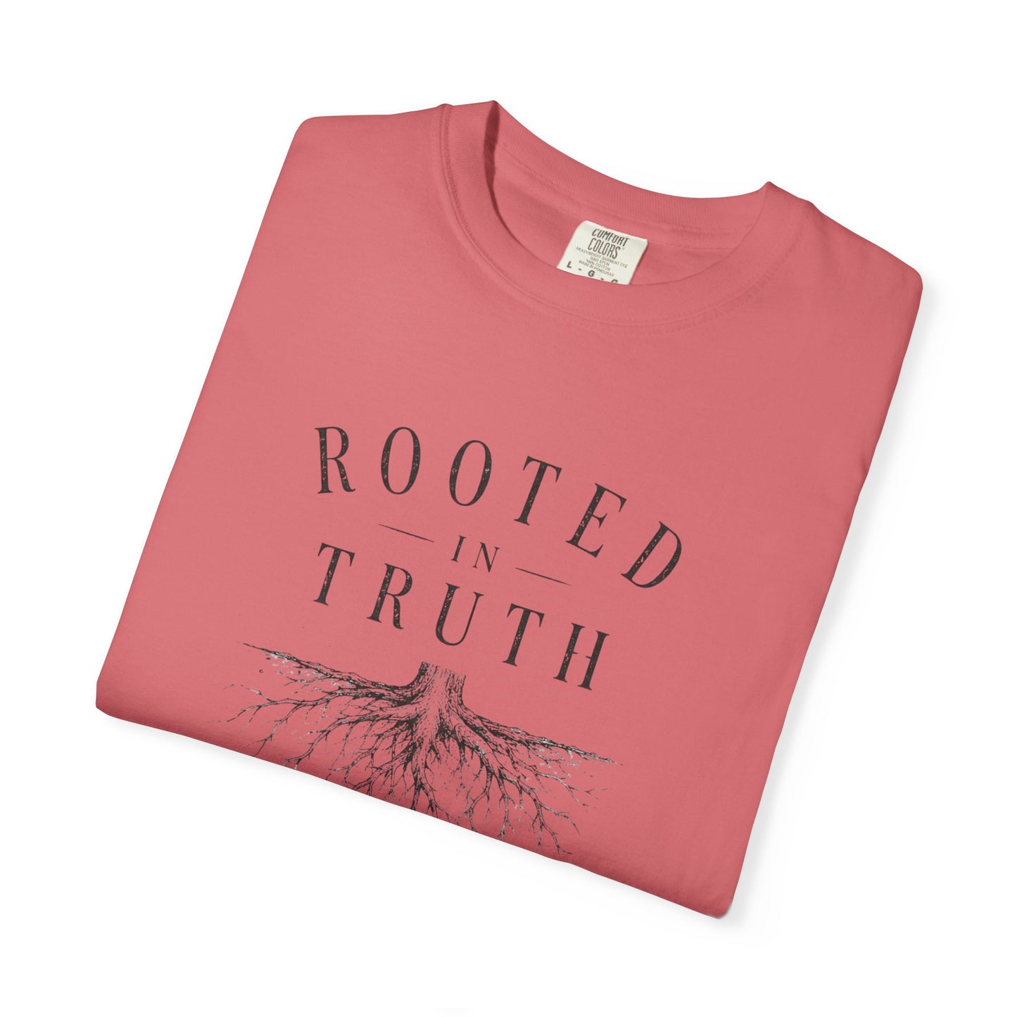 Rooted in Truth T-Shirt