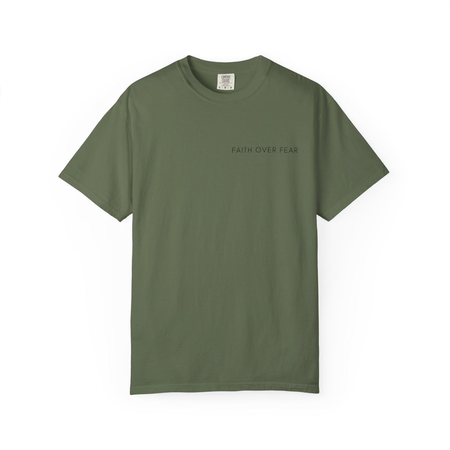 Comfort Colors - FAITH OVER FEAR VERSE tshirt