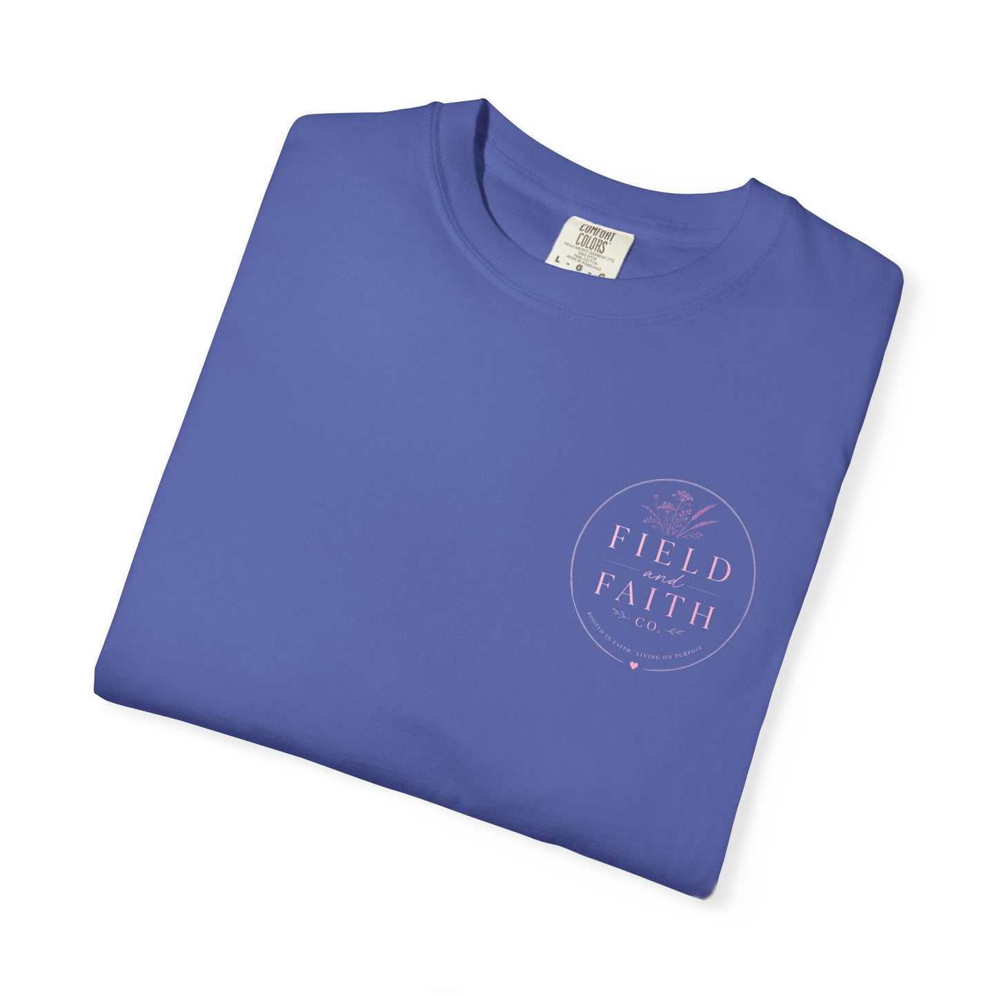 Pink Endless Faith | Comfort Colors Tee