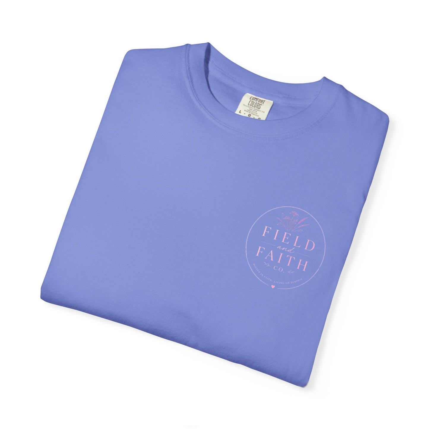 Pink Endless Faith | Comfort Colors Tee