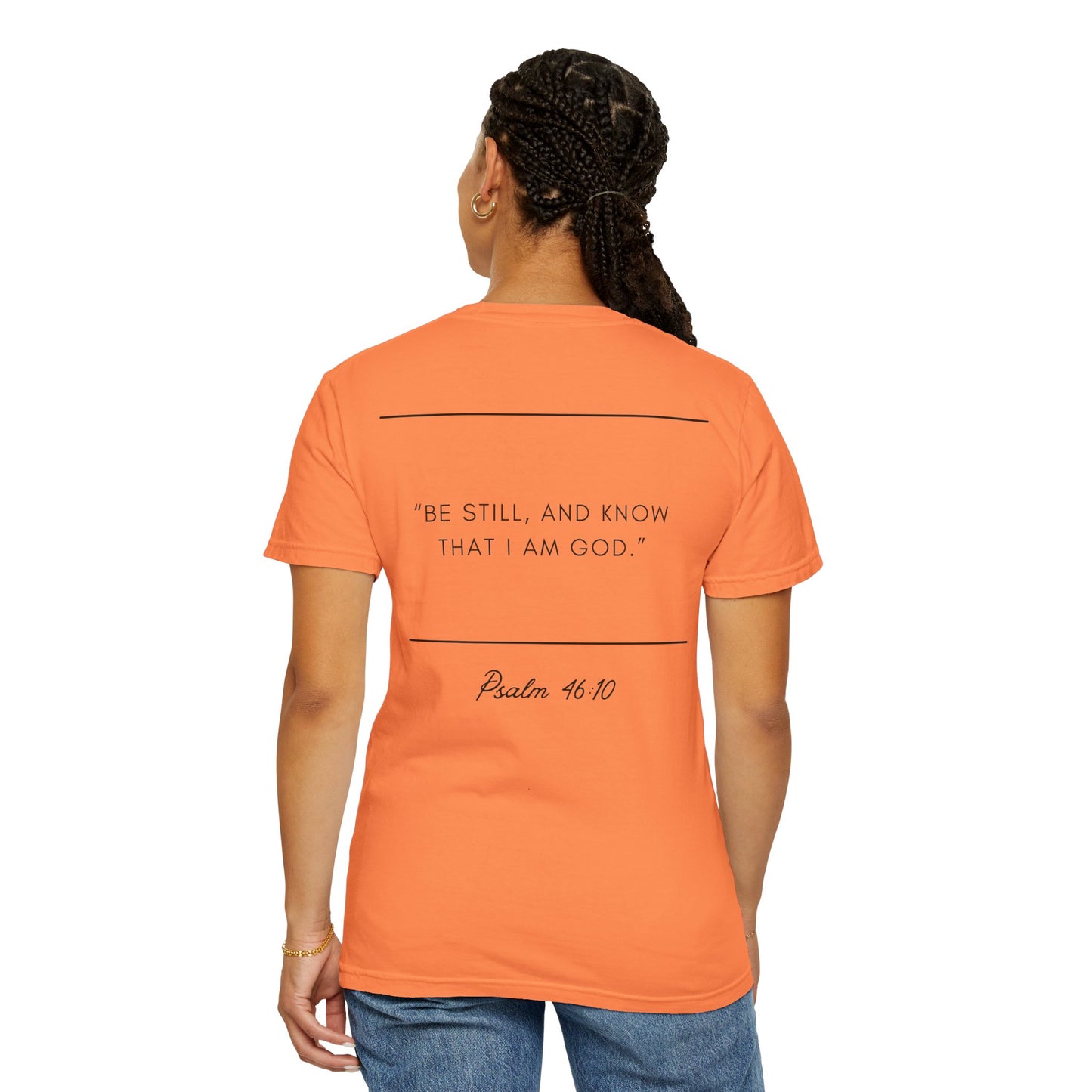 Comfort Colors - BE STILL - Verse t-shirt