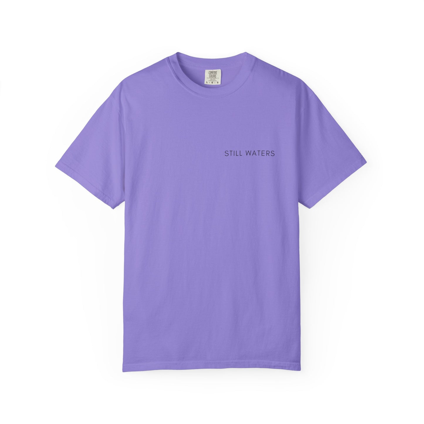 Comfort Colors - STILL WATERS - verse tshirt