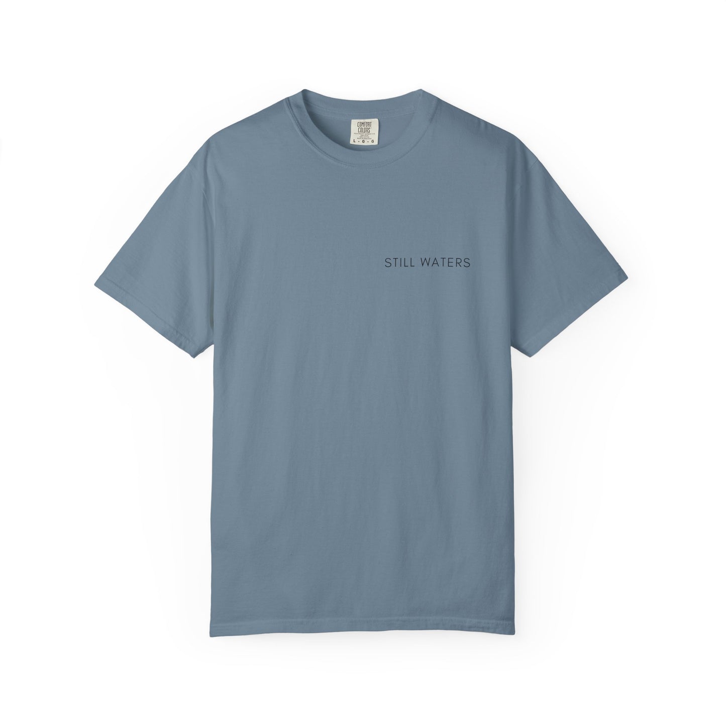 Comfort Colors - STILL WATERS - verse tshirt
