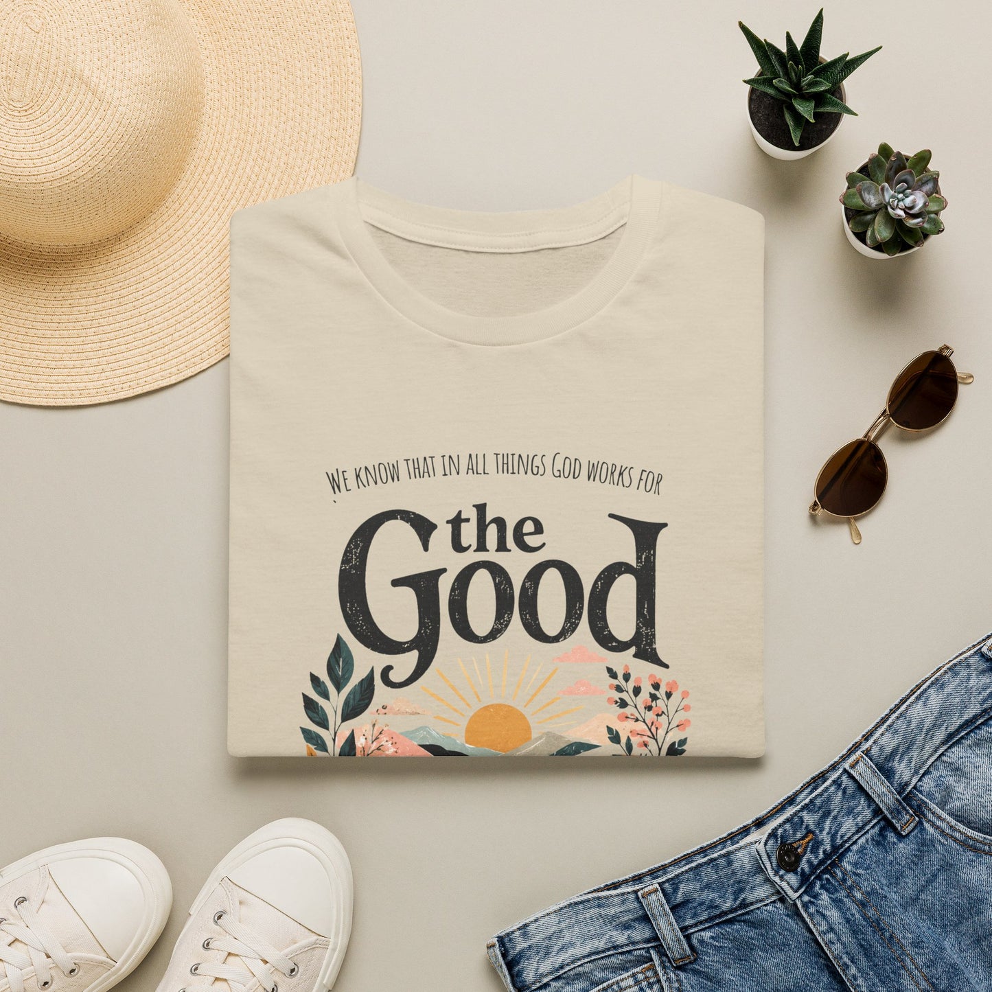 God Works for the Good T-Shirt